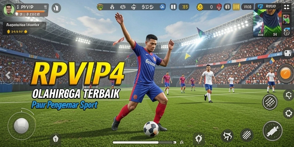 Tampilan gameplay RPVIP4 yang menampilkan aksi seru di lapangan.